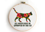 All guests must be approved by the cat - Cross Stitch Pattern (Digital Format - PDF)