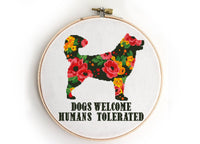 Dogs welcome humans tolerated - Cross Stitch Pattern (Digital Format - PDF)