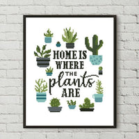 Home is where the plants are - Cross Stitch Pattern (Digital Format - PDF)