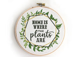 Home is where the plants are- Cross Stitch Pattern (Digital Format - PDF)