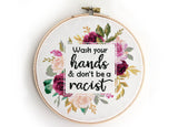 Wash your hands and don't be a racist - Cross Stitch Pattern (Digital Format - PDF)