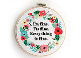 I'm fine. It's fine. - Cross Stitch Pattern (Digital Format - PDF)
